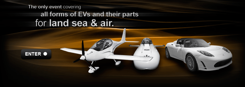 The only event covering all forms of EVs and their parts for land sea & air